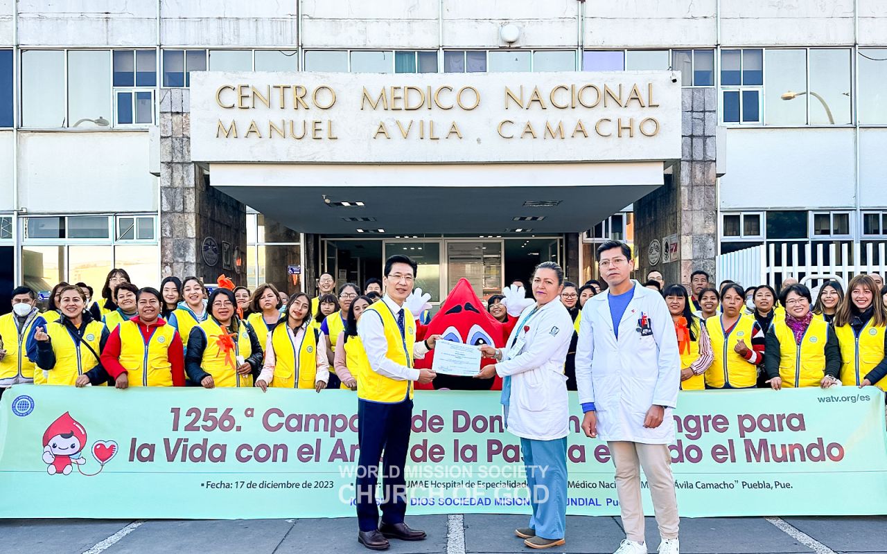 전 세계 유월절사랑 생명사랑 제1256차 헌혈릴레이(멕시코 사회보험청 푸에블라 마누엘 아빌라 카마초 국립의료전문센터)